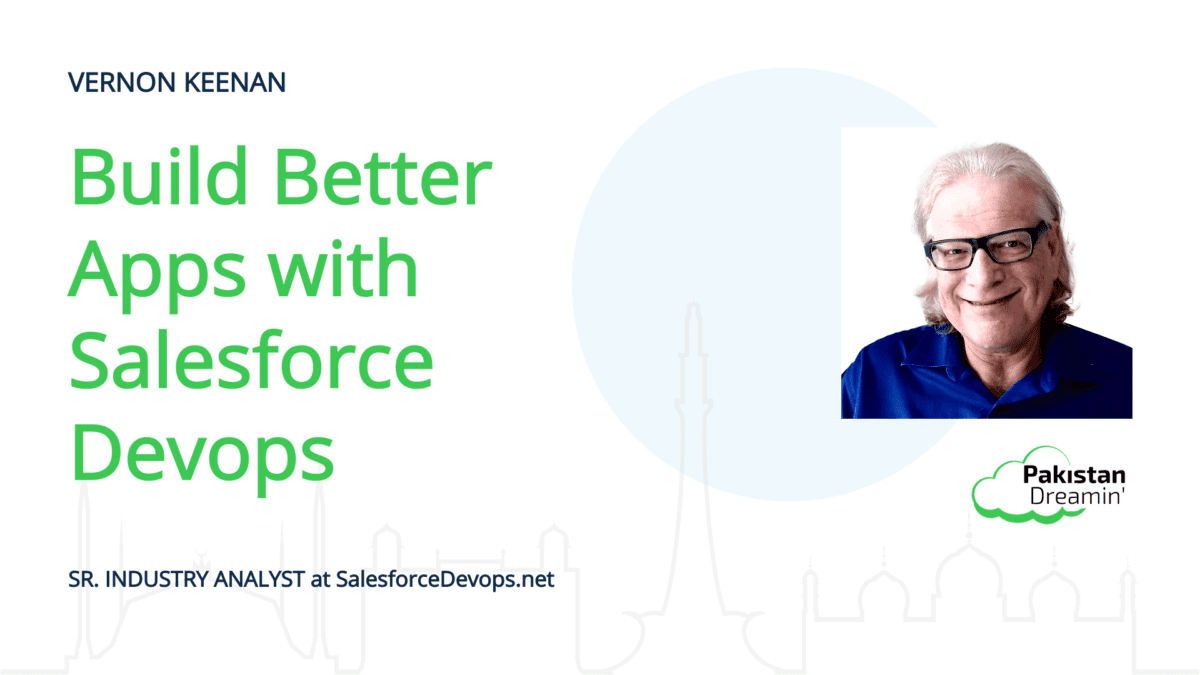 Build Better Apps with Salesforce Devops