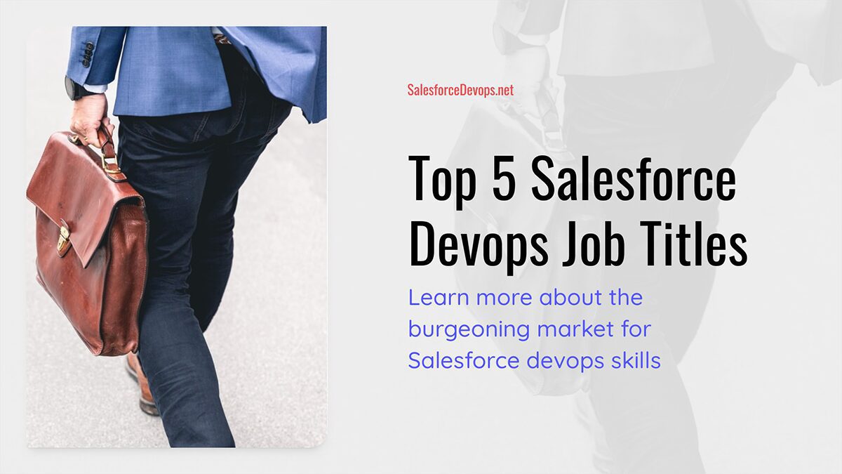 Top 5 Salesforce Devops Job Titles